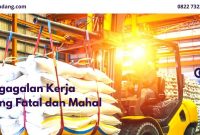 Kegagalan Kerja Yang Fatal dan Mahal - JualGudang