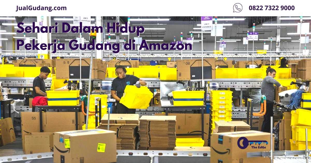 Sehari Dalam Hidup Pekerja Gudang di Amazon - JualGudang