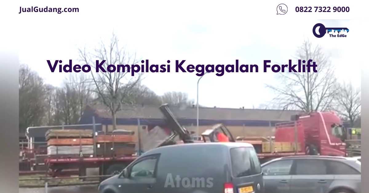 Video Kompilasi Kegagalan Forklift - JualGudang