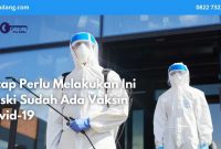 Tetap Perlu Melakukan Ini Meski Sudah Ada Vaksin Covid-19 - JualGudang