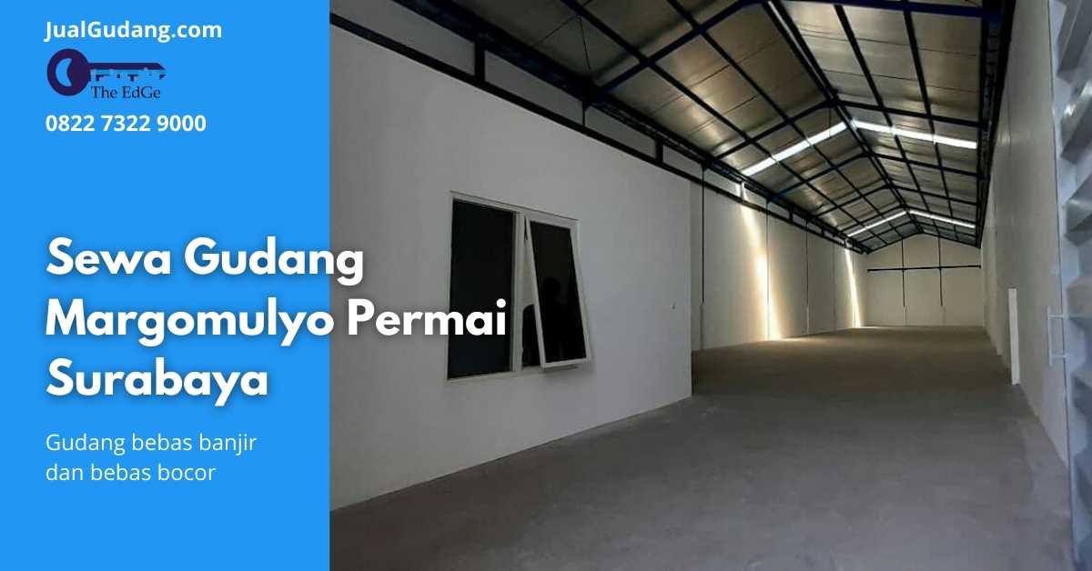 Sewa Gudang Margomulyo Permai Surabaya - JualGudang