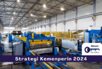 News - Strategi Kemenperin Meningkatkan Kinerja Industri Manufaktur 2024 - The EdGe