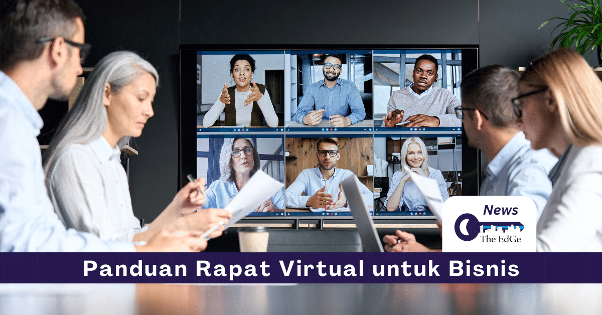 Panduan Rapat Virtual untuk Bisnis - The EdGe