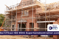 Sertifikasi ISO 9001 Superhomekontraktor.com- The EdGe