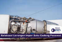 Relaksasi Larangan Impor Suku Cadang Pesawat - The EdGe