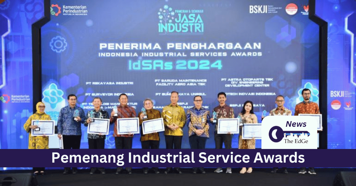 Pemenang Industrial Service Awards - The EdGe